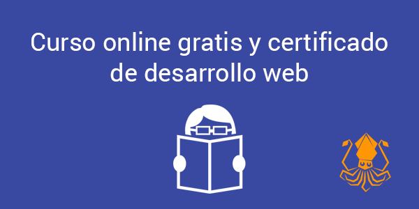 Curso online gratis y certificado de desarrollo web