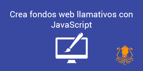 Crea fondos llamativos para tu web con JavaScript