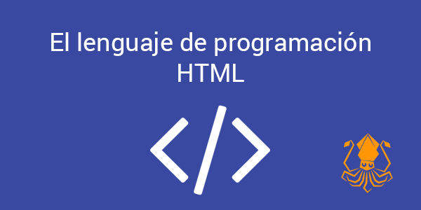 El lenguaje de programación HTML